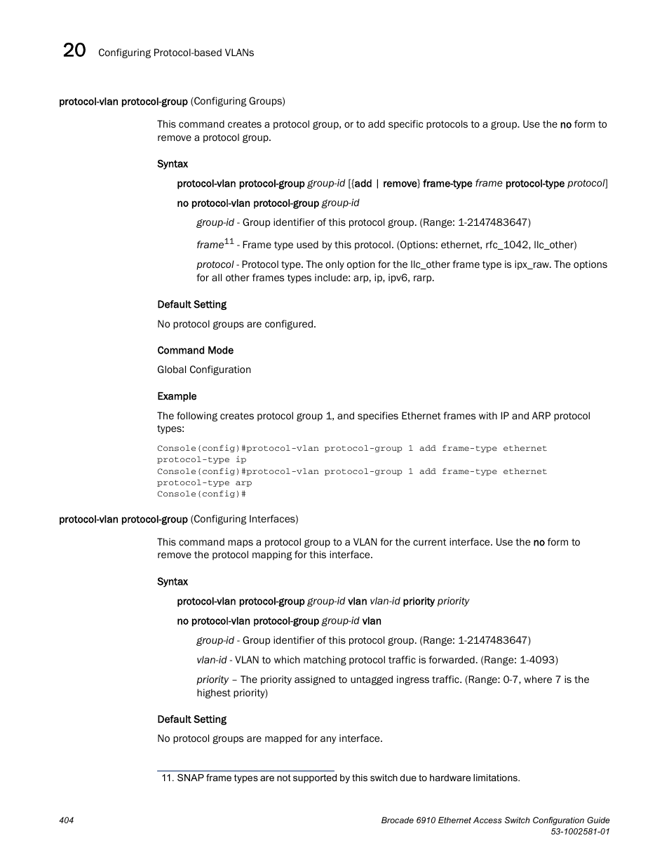 Protocol-vlan protocol-group (configuring groups), Protocol-vlan protocol-group | Brocade Communications Systems Brocate Ethernet Access Switch 6910 User Manual | Page 454 / 1200