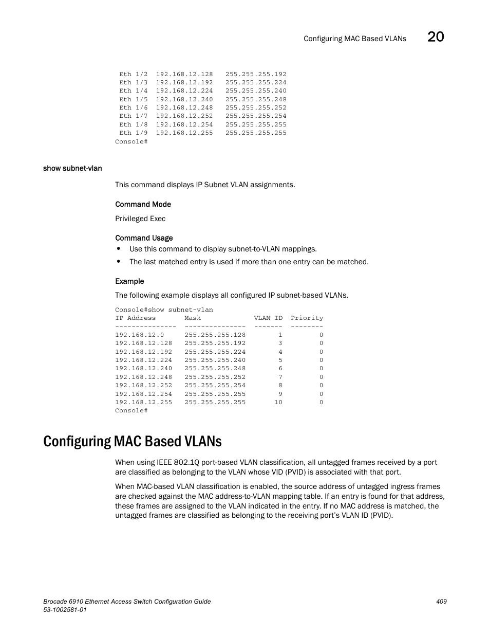 Show subnet-vlan, Configuring mac based vlans | Brocade Communications Systems Brocate Ethernet Access Switch 6910 User Manual | Page 459 / 1200