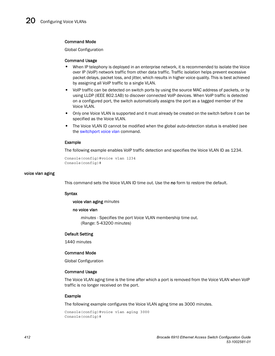 Voice vlan aging | Brocade Communications Systems Brocate Ethernet Access Switch 6910 User Manual | Page 462 / 1200