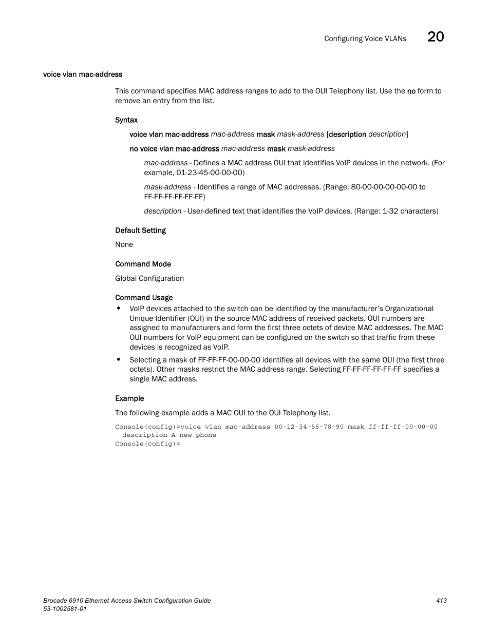Voice vlan mac-address | Brocade Communications Systems Brocate Ethernet Access Switch 6910 User Manual | Page 463 / 1200