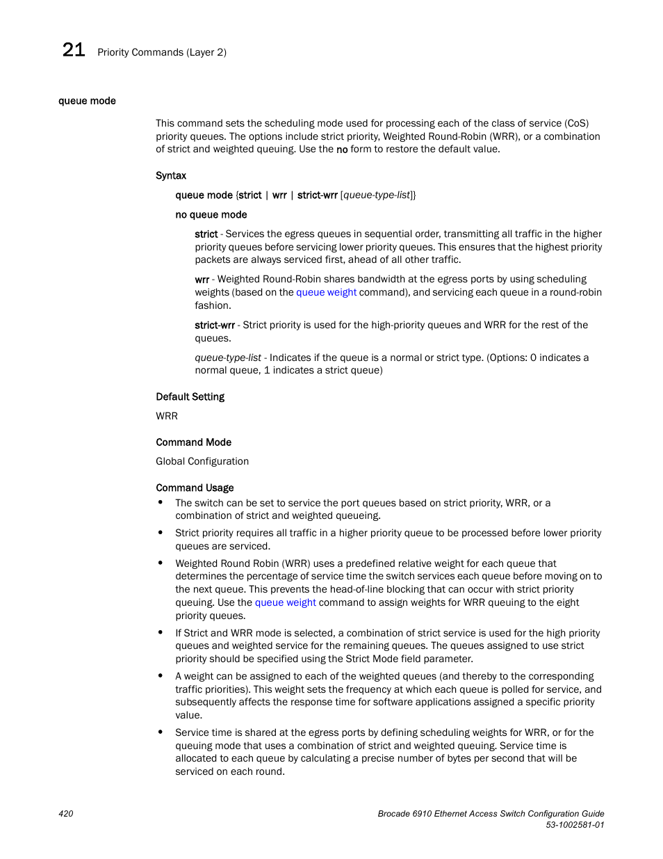 Queue mode | Brocade Communications Systems Brocate Ethernet Access Switch 6910 User Manual | Page 470 / 1200