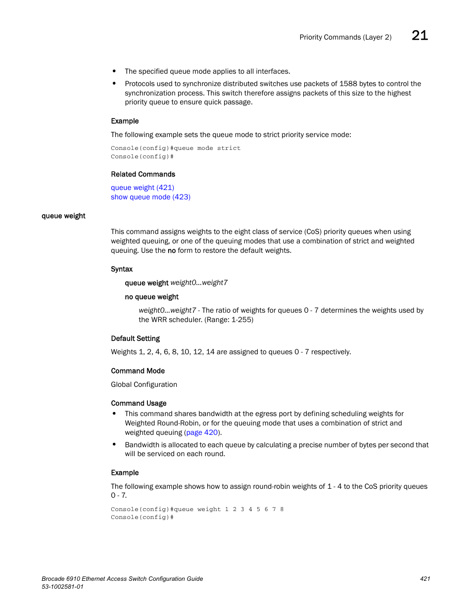 Queue weight | Brocade Communications Systems Brocate Ethernet Access Switch 6910 User Manual | Page 471 / 1200