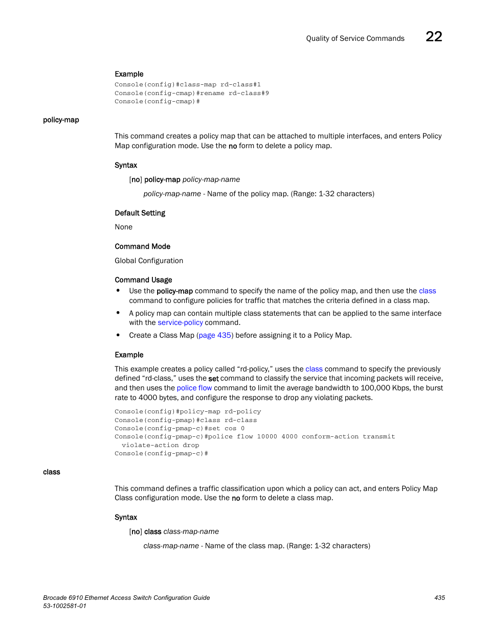 Policy-map, Class, Policy-map class | Brocade Communications Systems Brocate Ethernet Access Switch 6910 User Manual | Page 485 / 1200