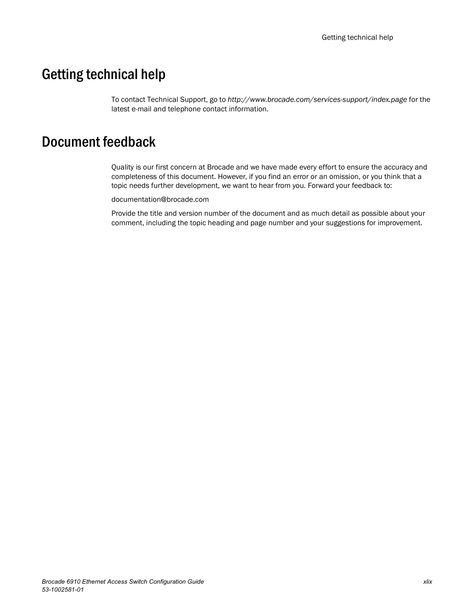 Getting technical help, Document feedback | Brocade Communications Systems Brocate Ethernet Access Switch 6910 User Manual | Page 49 / 1200