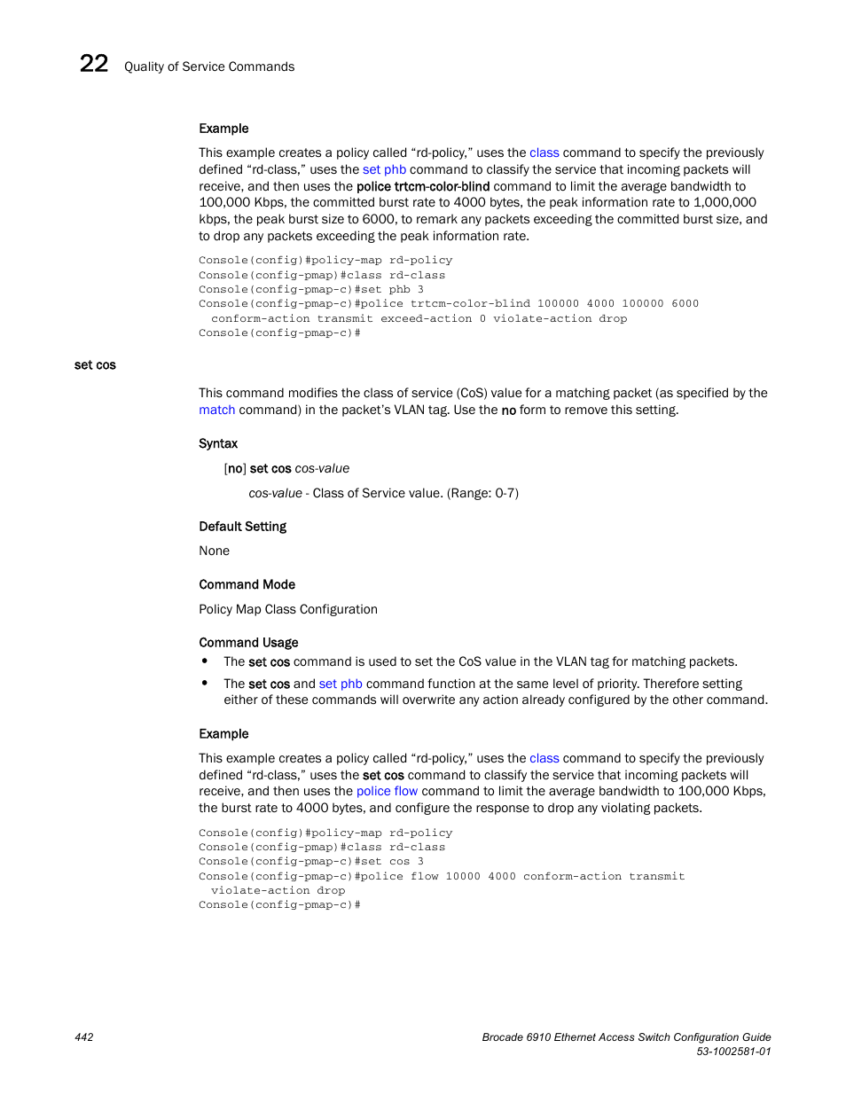 Set cos | Brocade Communications Systems Brocate Ethernet Access Switch 6910 User Manual | Page 492 / 1200