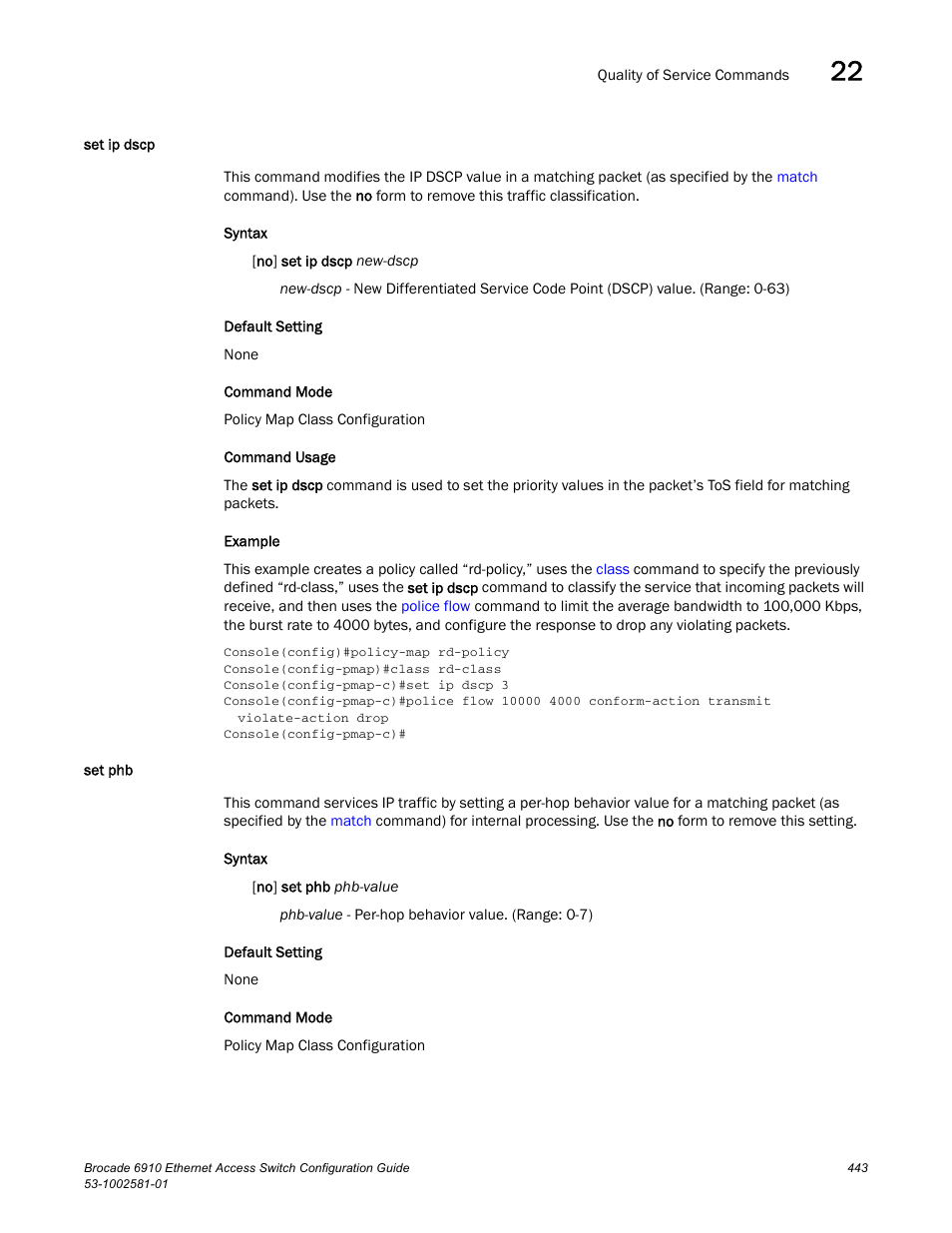 Set ip dscp, Set phb, Set ip dscp set phb | Brocade Communications Systems Brocate Ethernet Access Switch 6910 User Manual | Page 493 / 1200