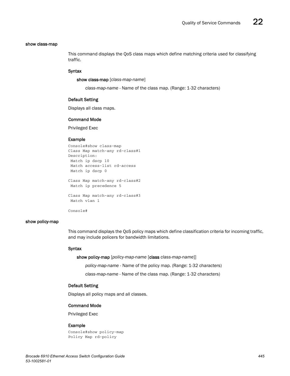 Show class-map, Show policy-map, Show class-map show policy-map | Brocade Communications Systems Brocate Ethernet Access Switch 6910 User Manual | Page 495 / 1200