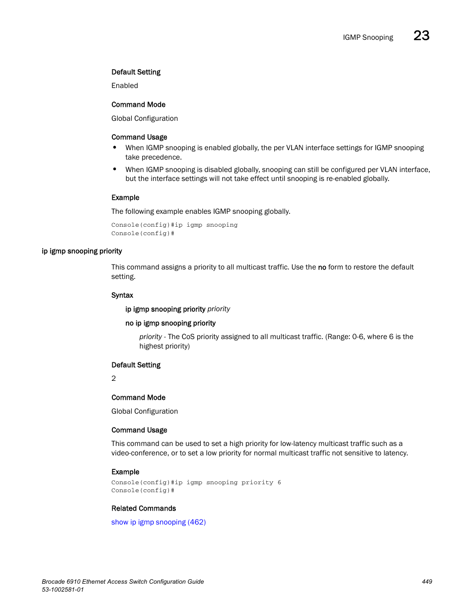 Ip igmp snooping priority | Brocade Communications Systems Brocate Ethernet Access Switch 6910 User Manual | Page 499 / 1200