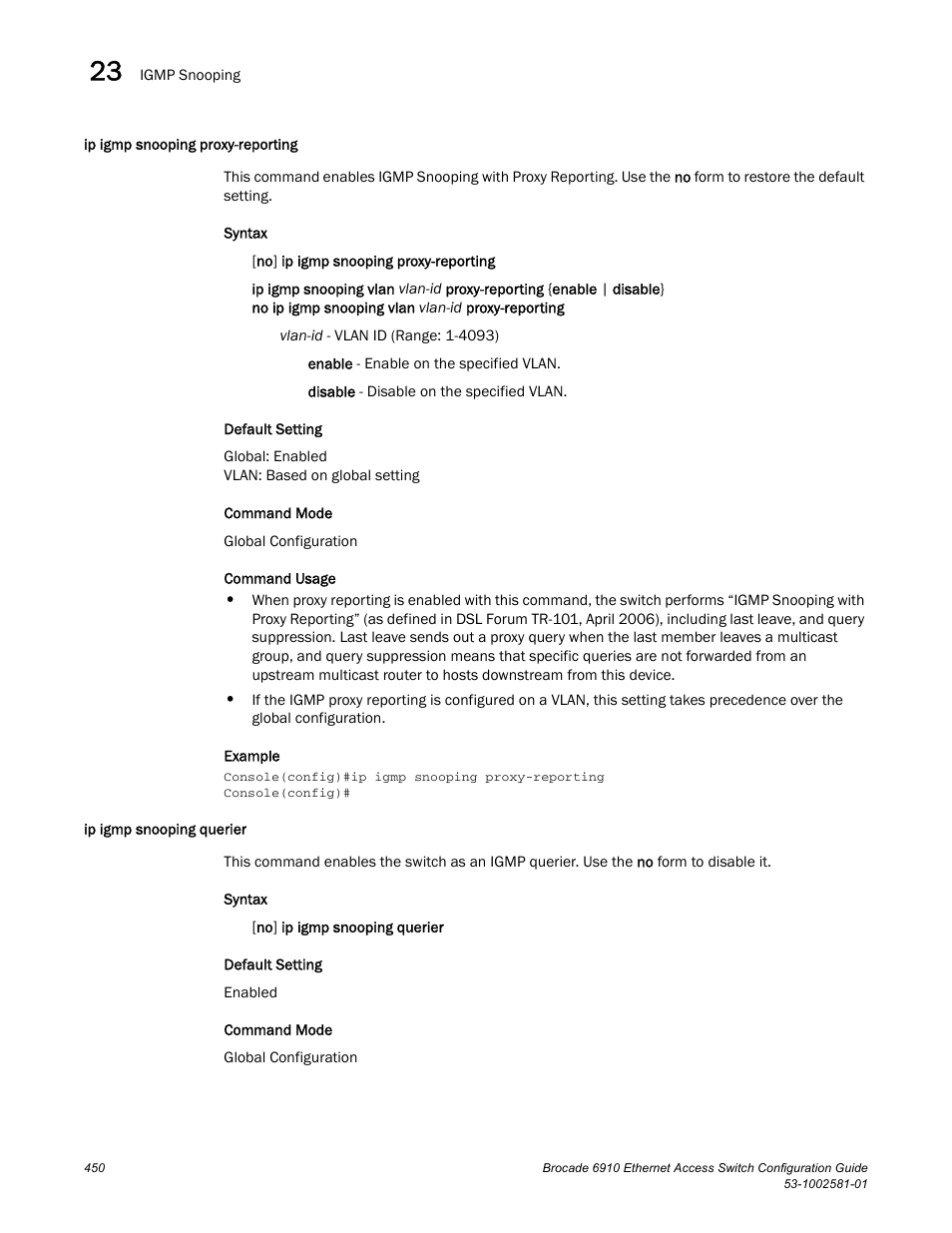 Ip igmp snooping proxy-reporting, Ip igmp snooping querier, Ip igmp snooping vlan proxy-reporting | Brocade Communications Systems Brocate Ethernet Access Switch 6910 User Manual | Page 500 / 1200