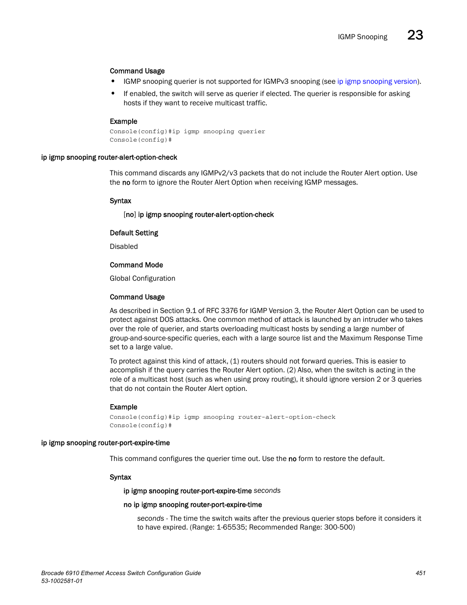 Ip igmp snooping router-alert-option-check, Ip igmp snooping router-port-expire-time | Brocade Communications Systems Brocate Ethernet Access Switch 6910 User Manual | Page 501 / 1200