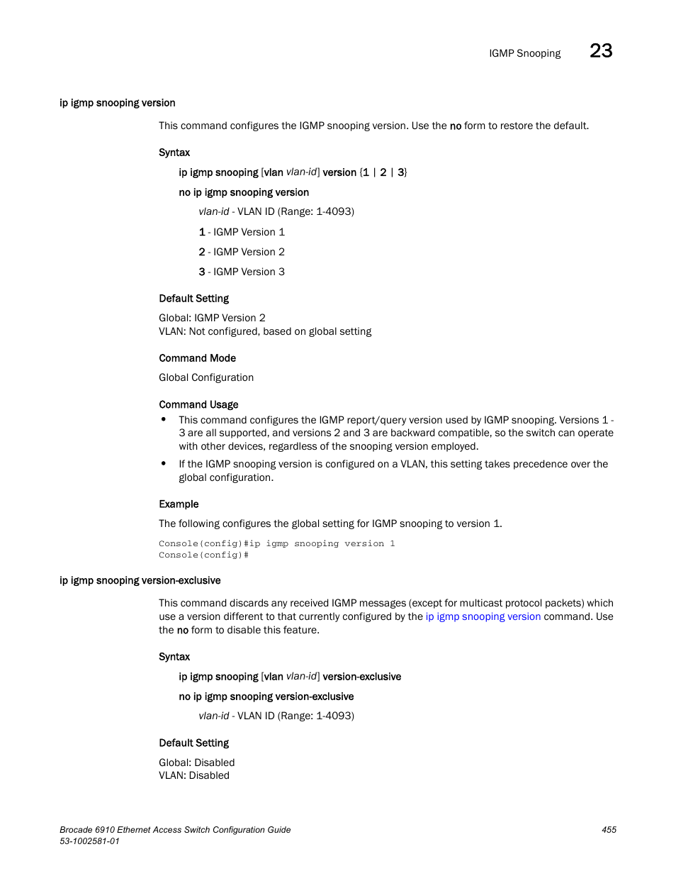 Ip igmp snooping version, Ip igmp snooping version-exclusive, Ip igmp snooping vlan version | Ip igmp snooping vlan version-exclusive | Brocade Communications Systems Brocate Ethernet Access Switch 6910 User Manual | Page 505 / 1200