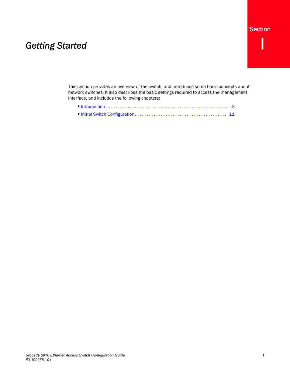 Getting started, Section i | Brocade Communications Systems Brocate Ethernet Access Switch 6910 User Manual | Page 51 / 1200