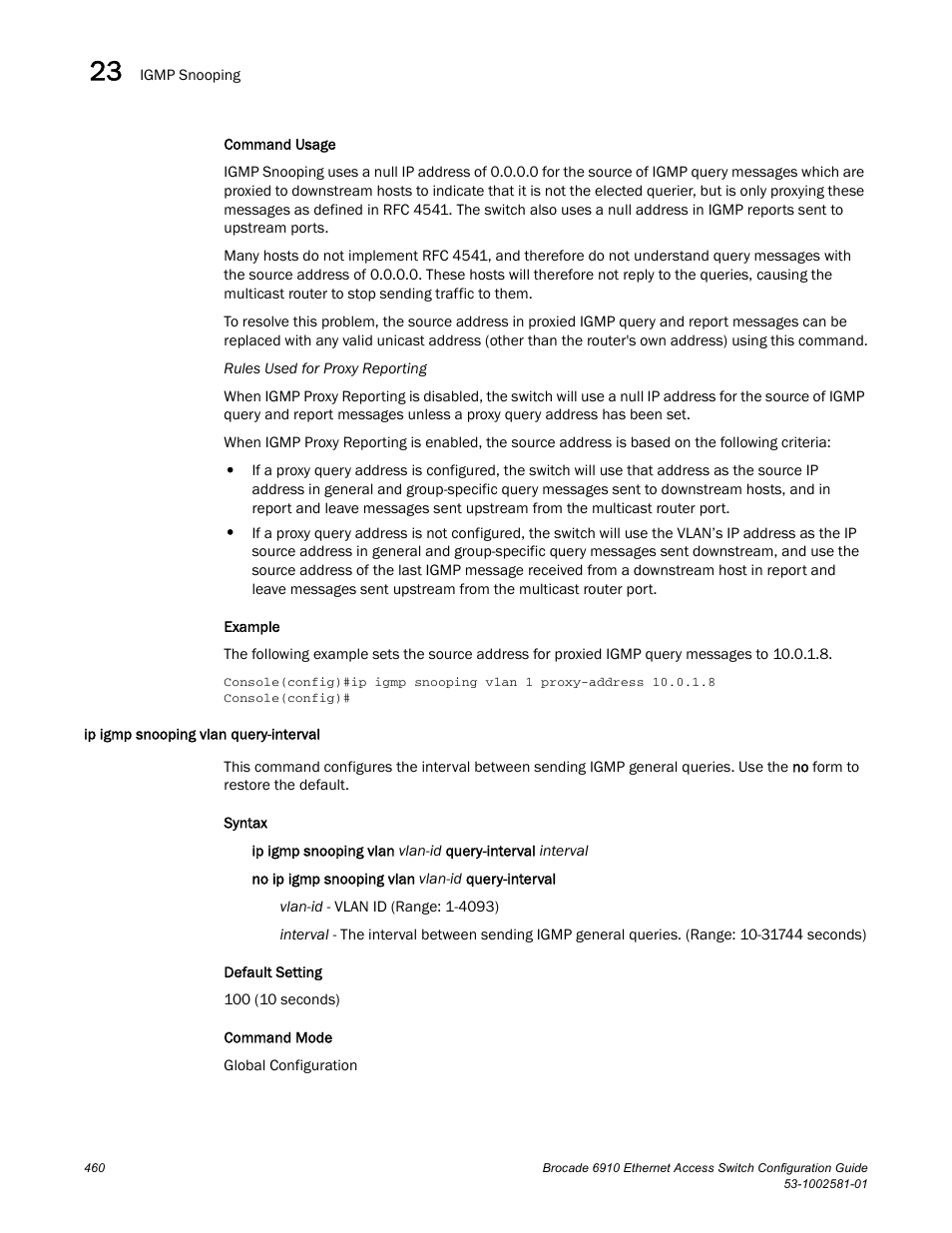 Ip igmp snooping vlan query-interval | Brocade Communications Systems Brocate Ethernet Access Switch 6910 User Manual | Page 510 / 1200