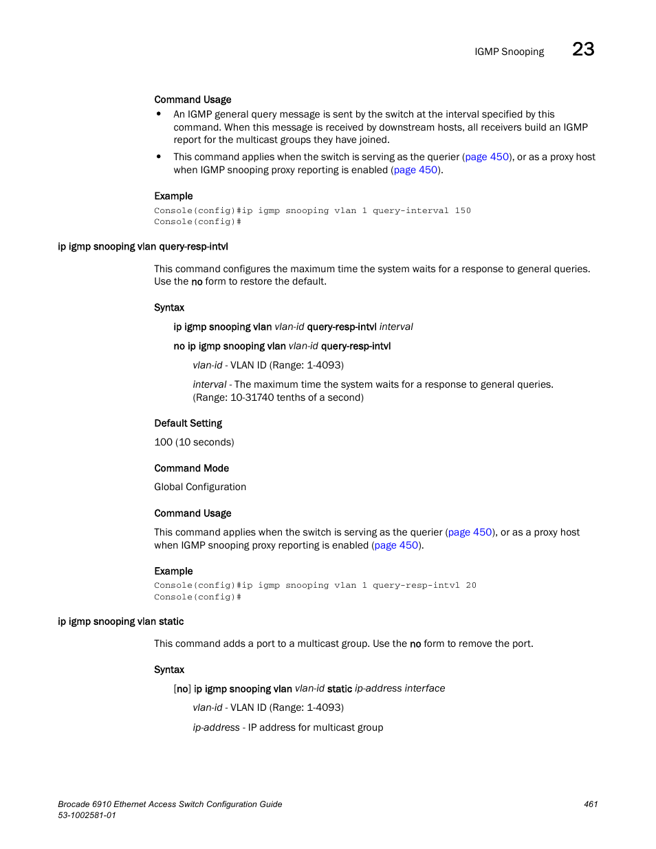 Ip igmp snooping vlan query-resp-intvl, Ip igmp snooping vlan static | Brocade Communications Systems Brocate Ethernet Access Switch 6910 User Manual | Page 511 / 1200