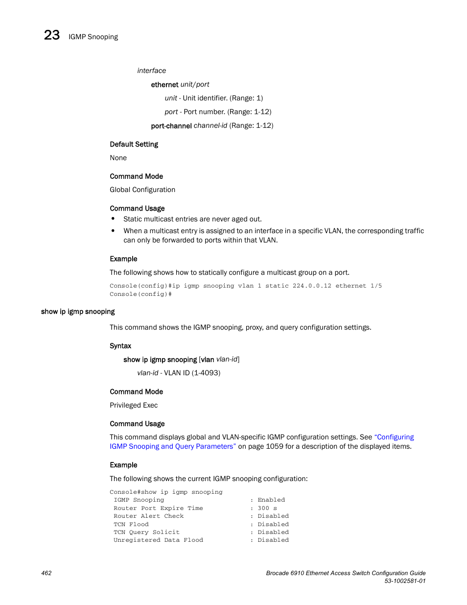 Show ip igmp snooping | Brocade Communications Systems Brocate Ethernet Access Switch 6910 User Manual | Page 512 / 1200