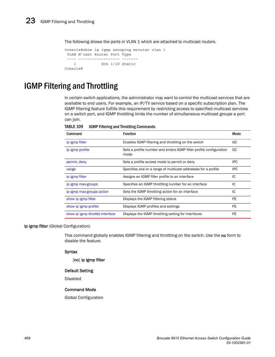 Igmp filtering and throttling, Ip igmp filter (global configuration), Table 109 | Brocade Communications Systems Brocate Ethernet Access Switch 6910 User Manual | Page 518 / 1200