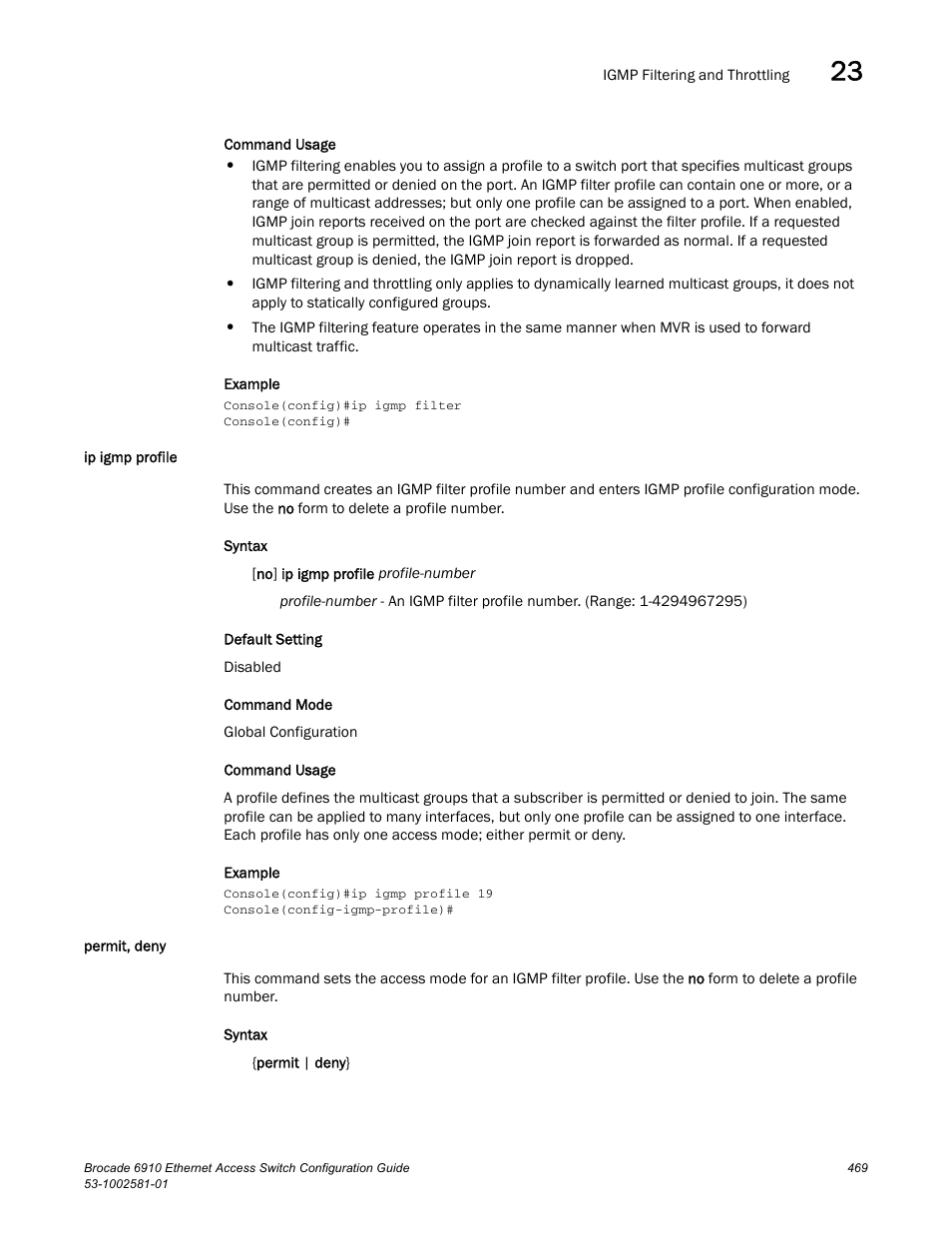 Ip igmp profile, Permit, deny, Ip igmp profile permit, deny | Brocade Communications Systems Brocate Ethernet Access Switch 6910 User Manual | Page 519 / 1200