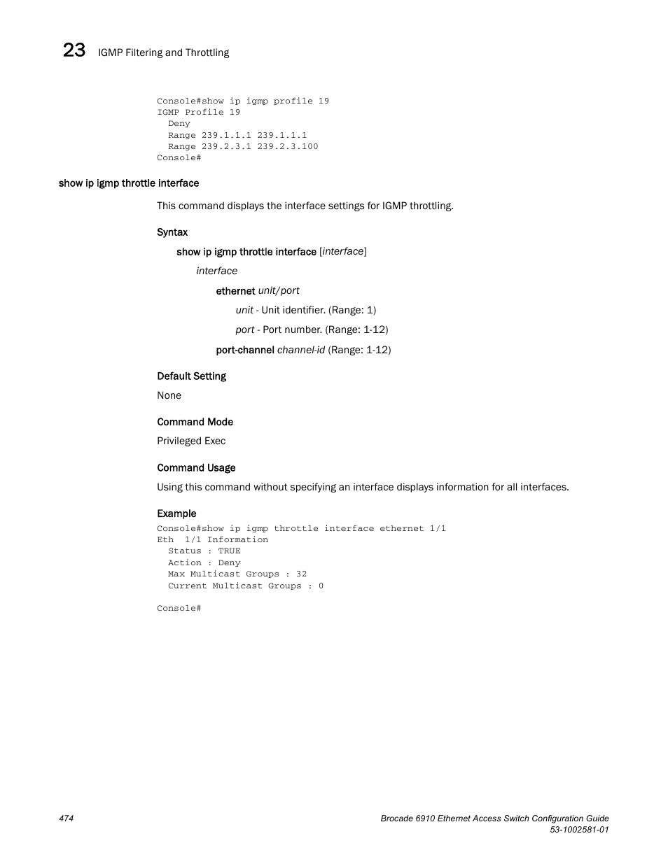 Show ip igmp throttle interface | Brocade Communications Systems Brocate Ethernet Access Switch 6910 User Manual | Page 524 / 1200
