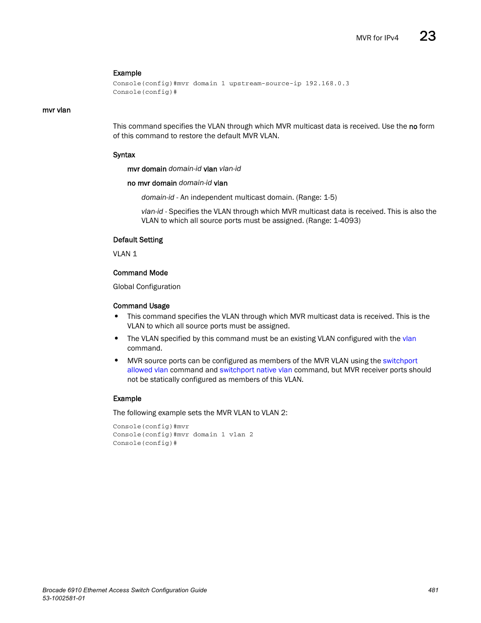 Mvr vlan | Brocade Communications Systems Brocate Ethernet Access Switch 6910 User Manual | Page 531 / 1200