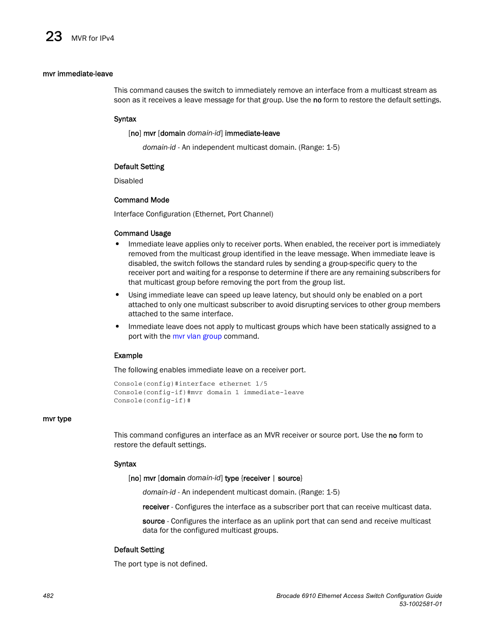 Mvr immediate-leave, Mvr type, Mvr immediate-leave mvr type | Brocade Communications Systems Brocate Ethernet Access Switch 6910 User Manual | Page 532 / 1200