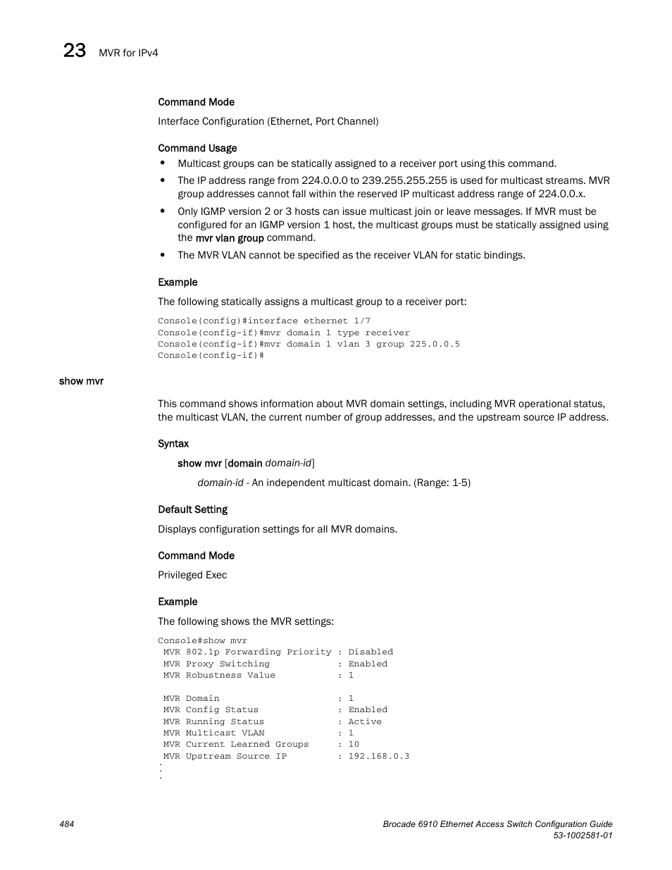Show mvr | Brocade Communications Systems Brocate Ethernet Access Switch 6910 User Manual | Page 534 / 1200