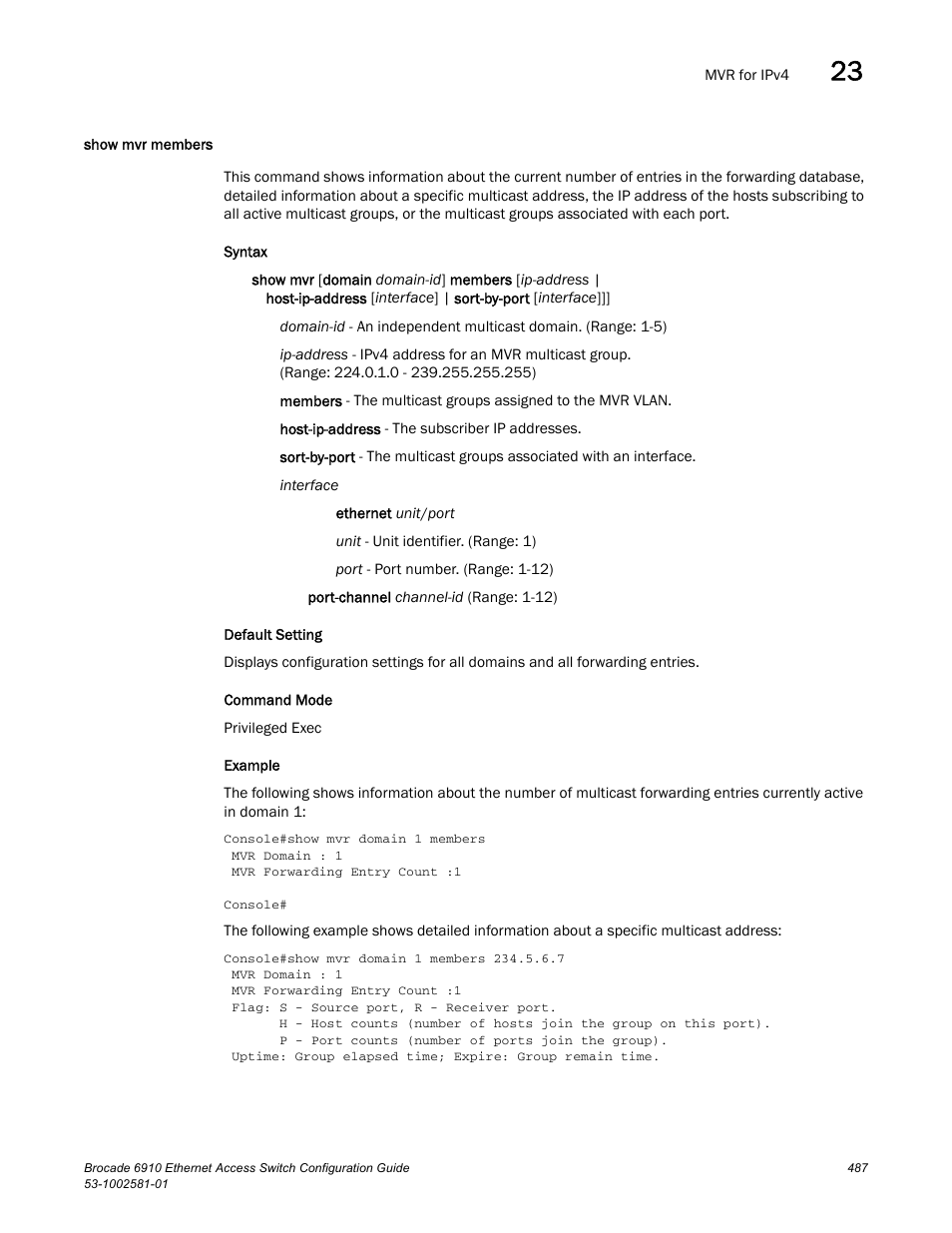 Show mvr members | Brocade Communications Systems Brocate Ethernet Access Switch 6910 User Manual | Page 537 / 1200