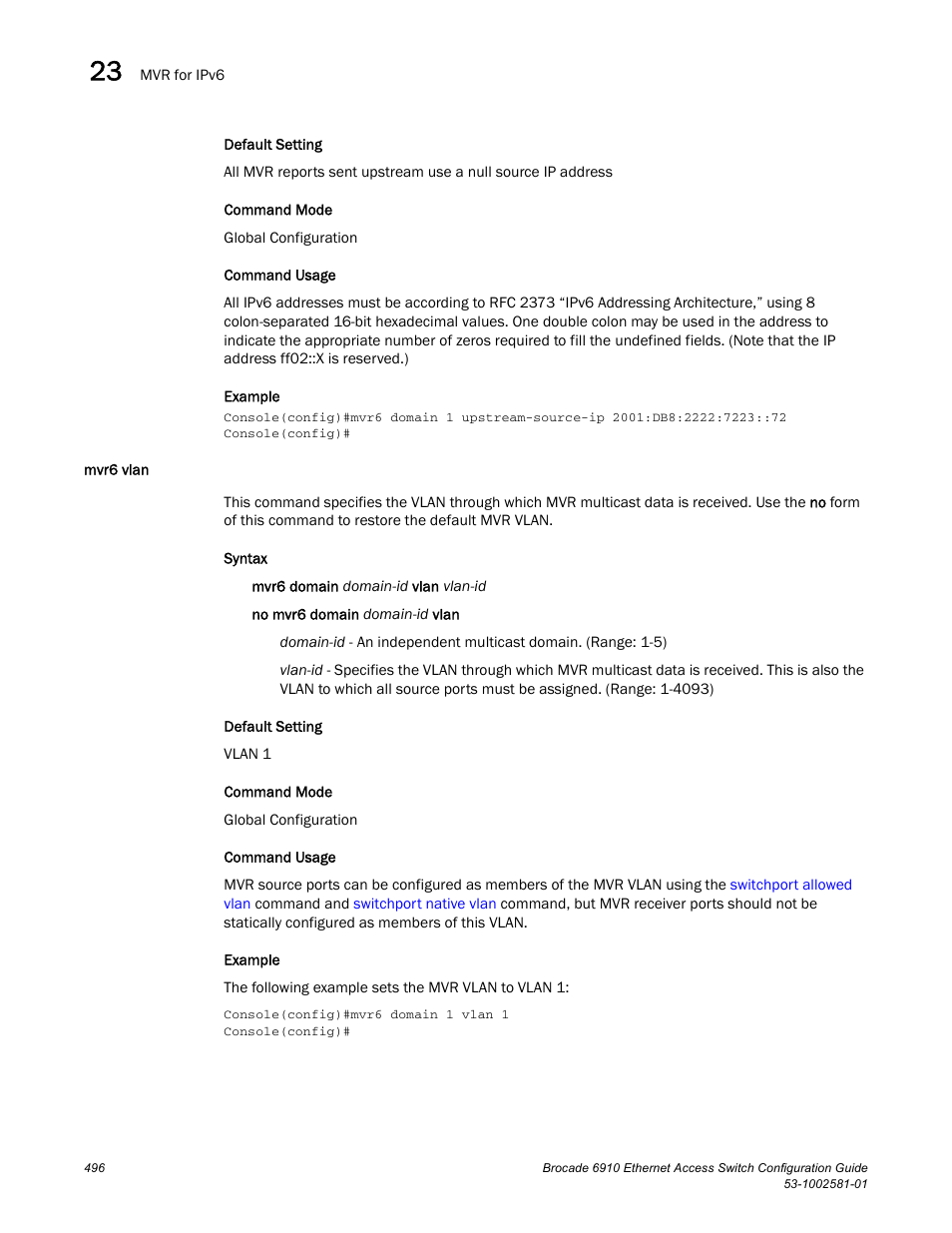 Mvr6 vlan | Brocade Communications Systems Brocate Ethernet Access Switch 6910 User Manual | Page 546 / 1200