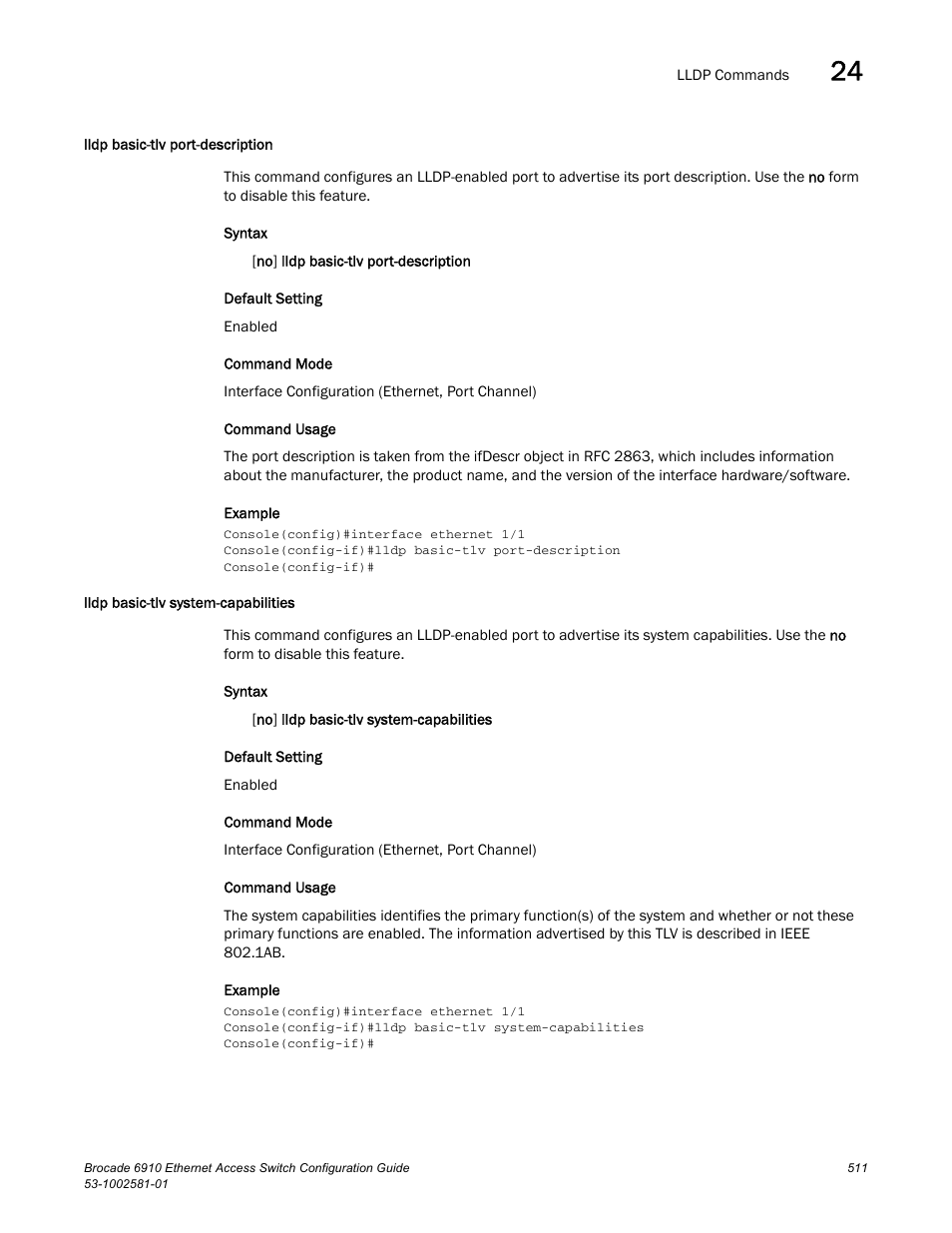 Lldp basic-tlv port-description, Lldp basic-tlv system-capabilities | Brocade Communications Systems Brocate Ethernet Access Switch 6910 User Manual | Page 561 / 1200