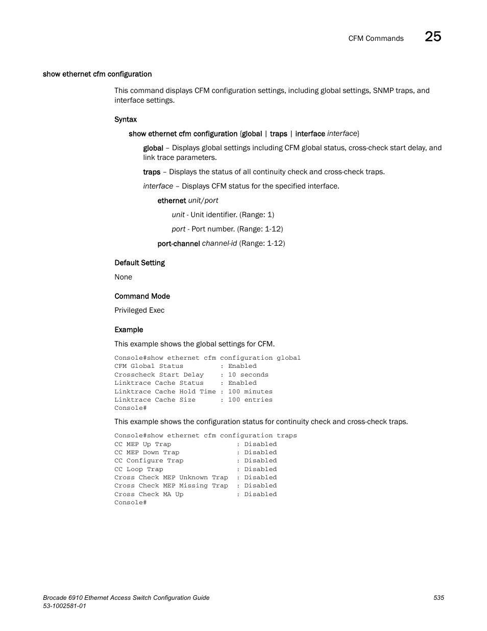 Show ethernet cfm configuration | Brocade Communications Systems Brocate Ethernet Access Switch 6910 User Manual | Page 585 / 1200