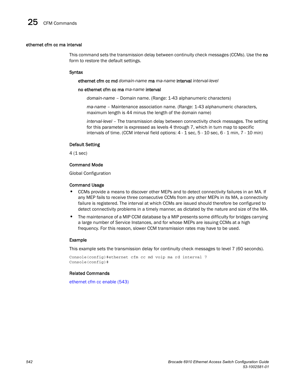 Ethernet cfm cc ma interval | Brocade Communications Systems Brocate Ethernet Access Switch 6910 User Manual | Page 592 / 1200