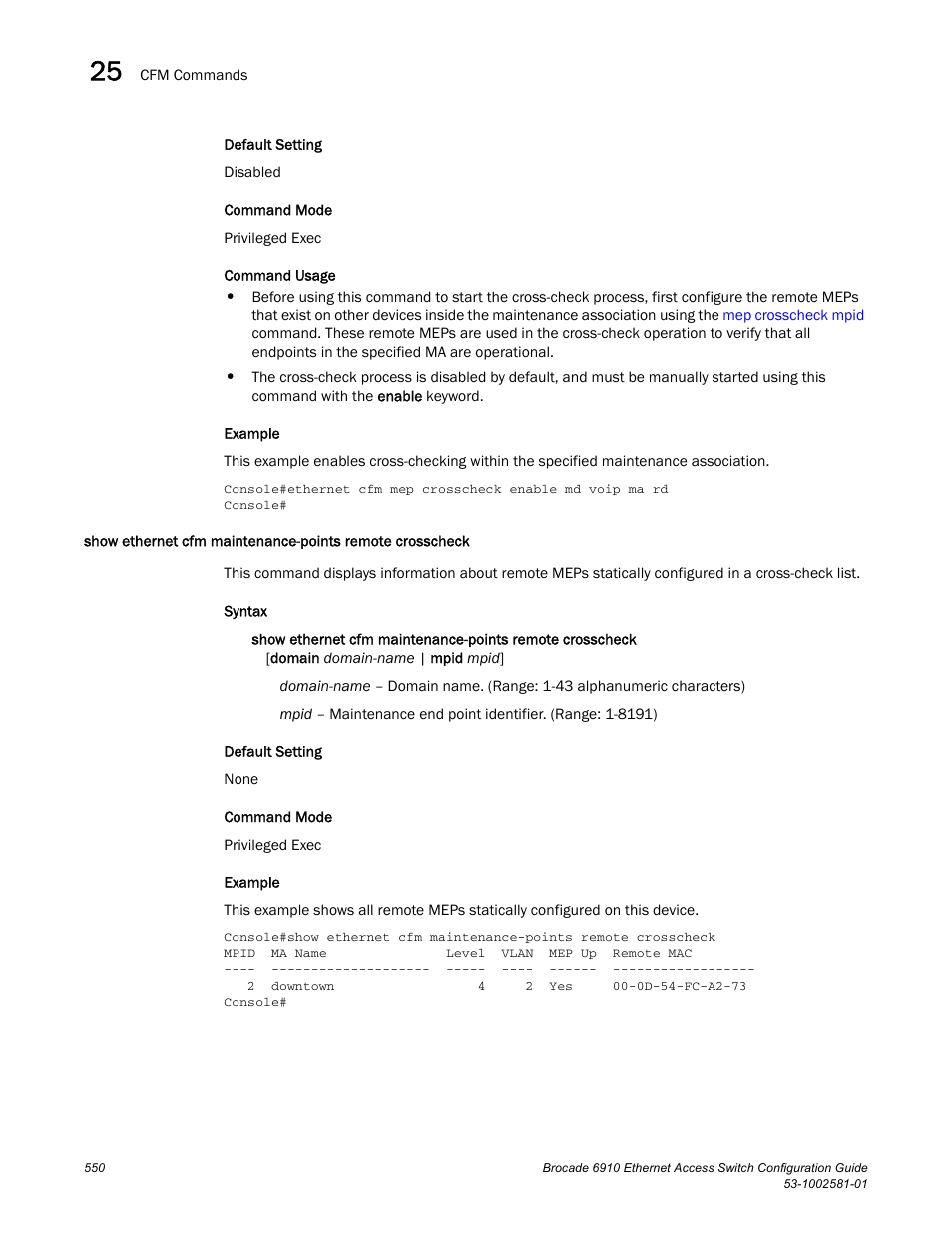 Show ethernet cfm maintenance-points remote, Crosscheck | Brocade Communications Systems Brocate Ethernet Access Switch 6910 User Manual | Page 600 / 1200