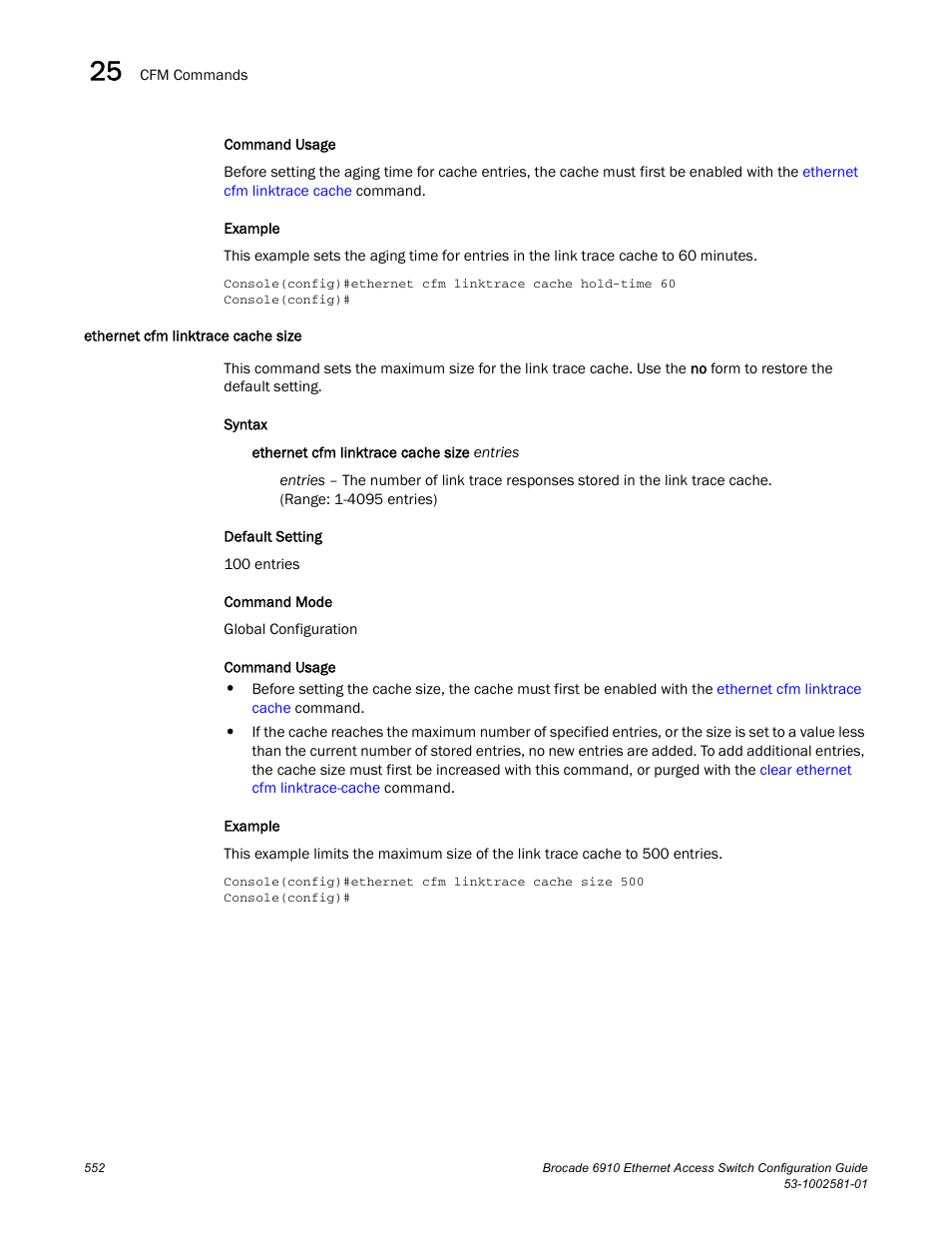Ethernet cfm linktrace cache size | Brocade Communications Systems Brocate Ethernet Access Switch 6910 User Manual | Page 602 / 1200