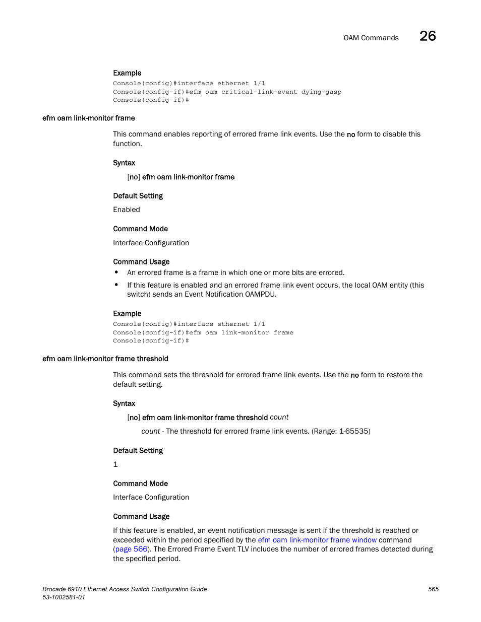 Efm oam link-monitor frame, Efm oam link-monitor frame threshold | Brocade Communications Systems Brocate Ethernet Access Switch 6910 User Manual | Page 615 / 1200