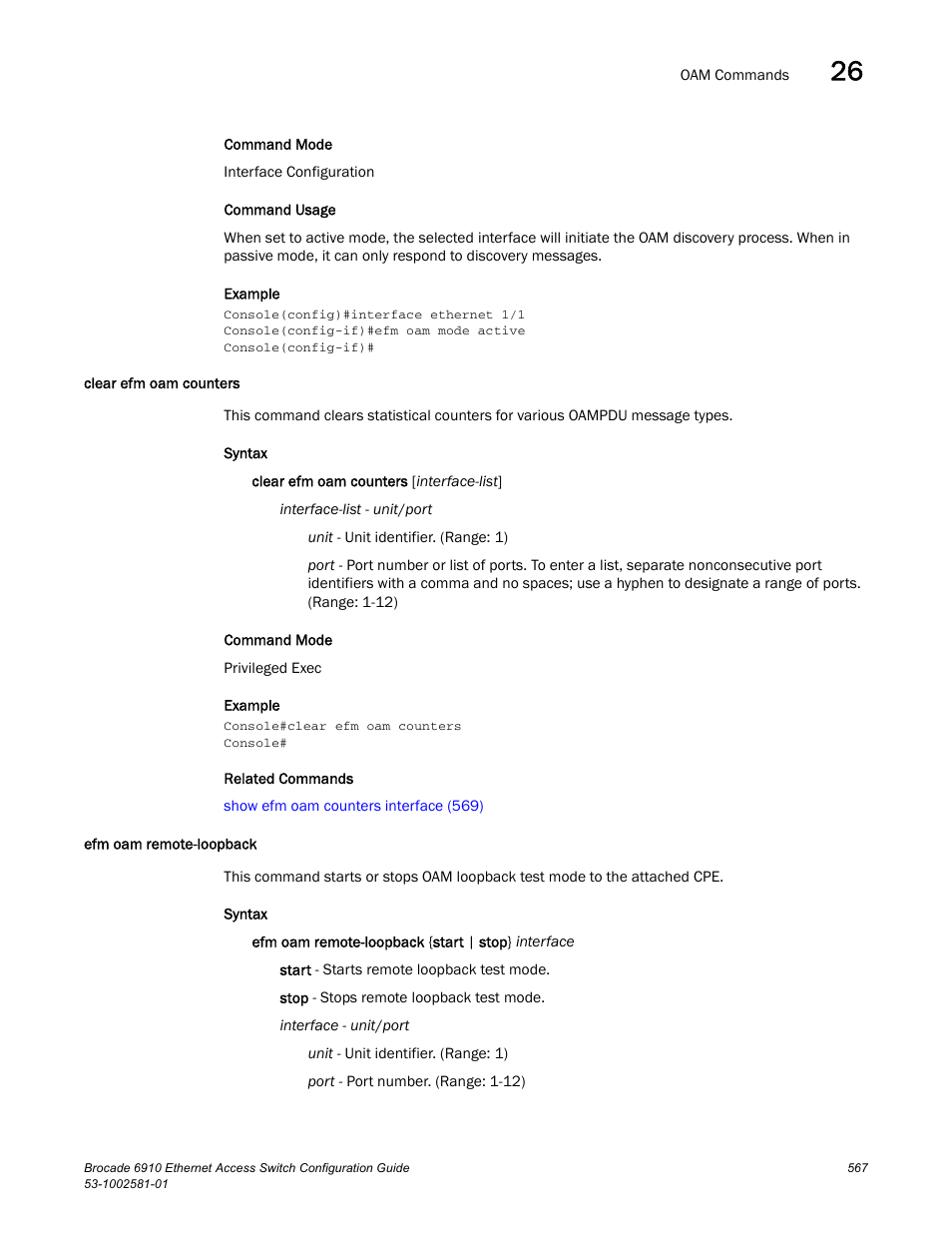 Clear efm oam counters, Efm oam remote-loopback, Clear efm oam counters efm oam remote-loopback | Brocade Communications Systems Brocate Ethernet Access Switch 6910 User Manual | Page 617 / 1200