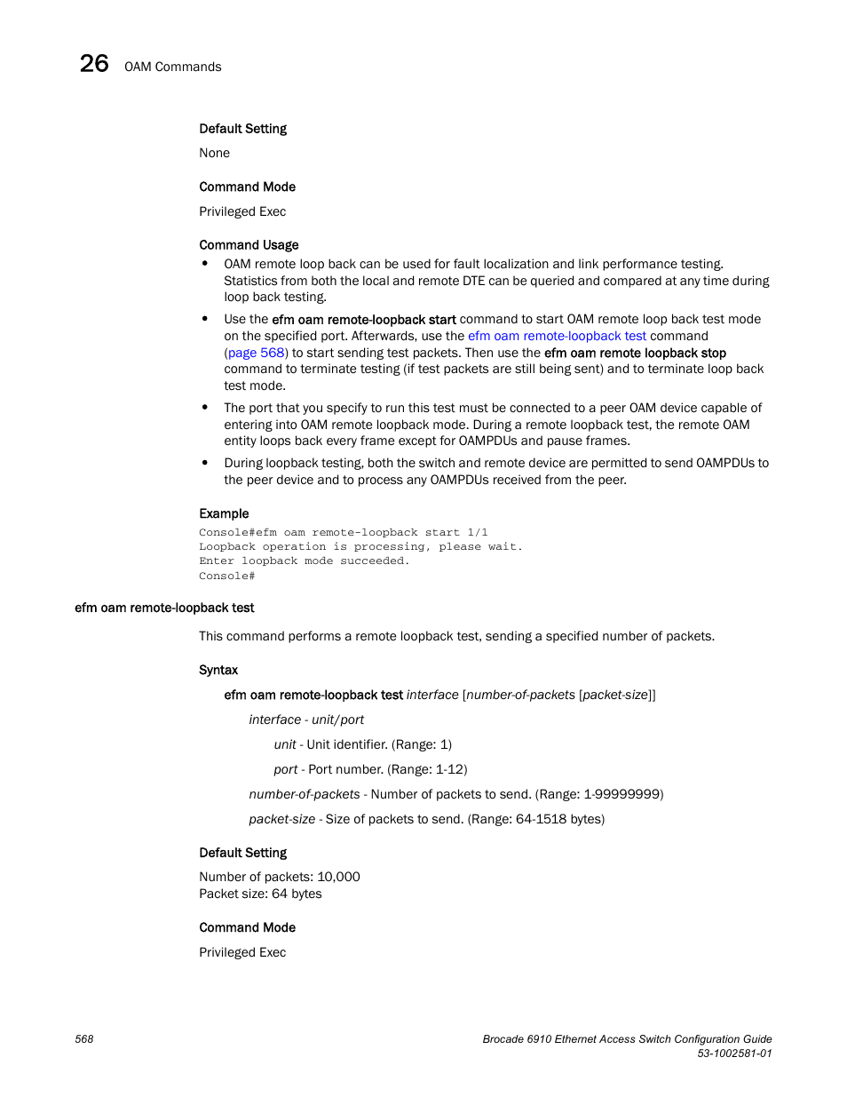 Efm oam remote-loopback test | Brocade Communications Systems Brocate Ethernet Access Switch 6910 User Manual | Page 618 / 1200