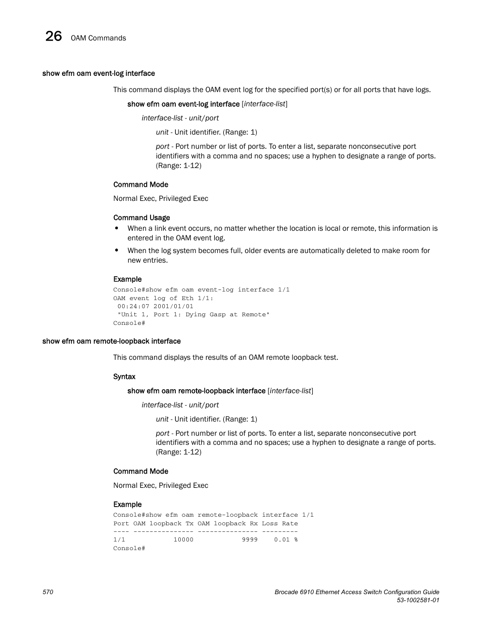 Show efm oam event-log interface, Show efm oam remote-loopback interface | Brocade Communications Systems Brocate Ethernet Access Switch 6910 User Manual | Page 620 / 1200