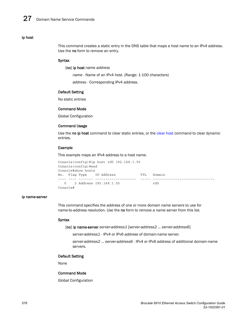 Ip host, Ip name-server, Ip host ip name-server | Ip name-server (576) | Brocade Communications Systems Brocate Ethernet Access Switch 6910 User Manual | Page 626 / 1200