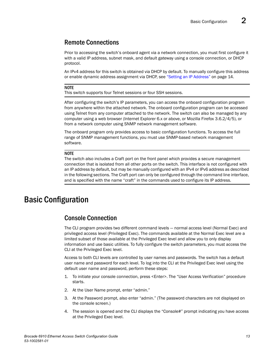 Remote connections, Basic configuration, Console connection | Brocade Communications Systems Brocate Ethernet Access Switch 6910 User Manual | Page 63 / 1200