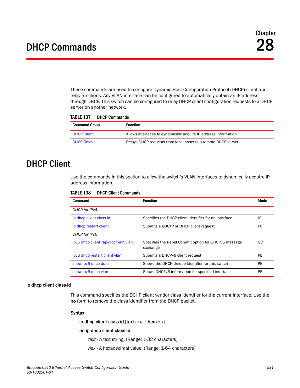 Dhcp commands, Dhcp client, Ip dhcp client class-id | Chapter 28, Table 137, Table 138, Chapter | Brocade Communications Systems Brocate Ethernet Access Switch 6910 User Manual | Page 631 / 1200
