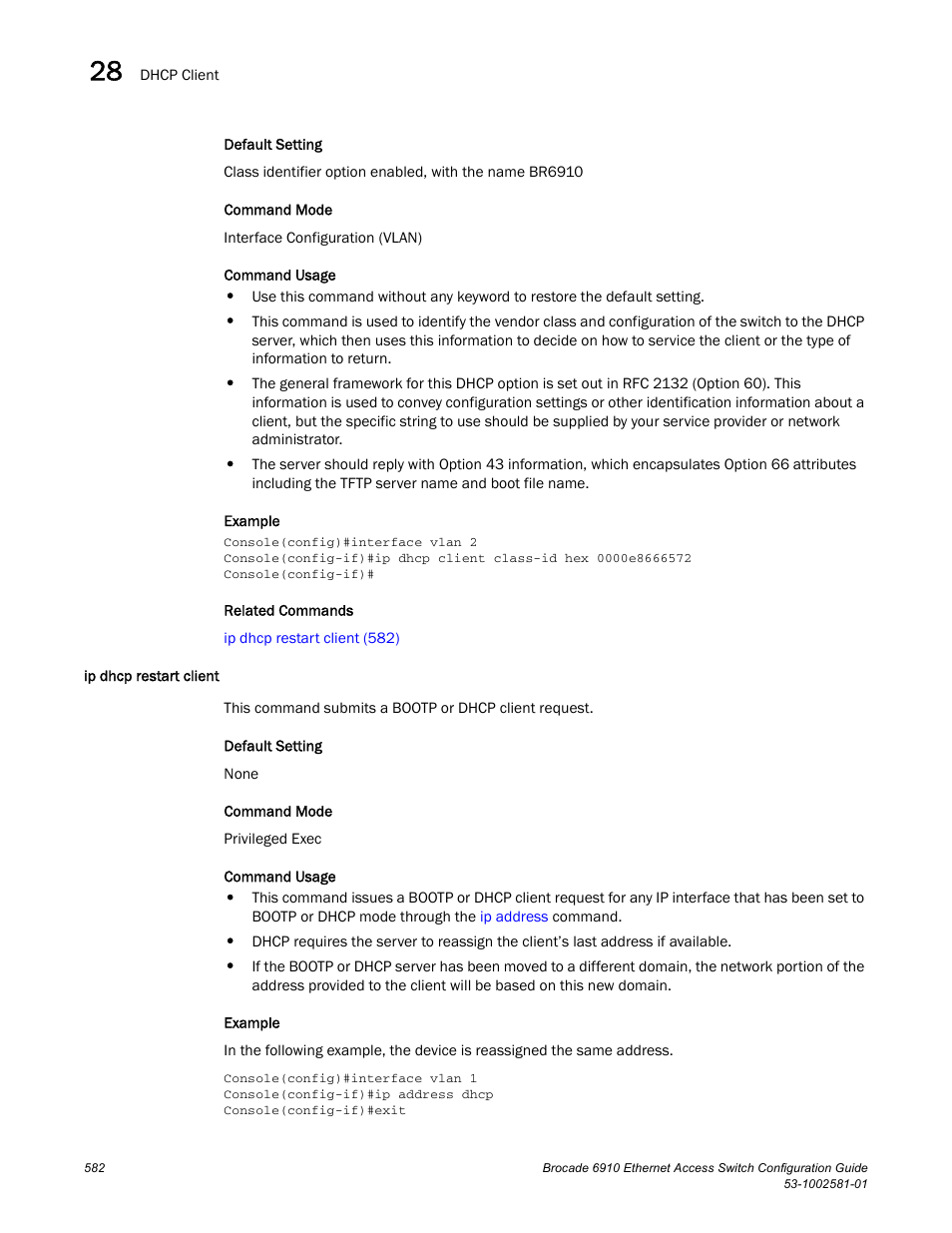 Ip dhcp restart client | Brocade Communications Systems Brocate Ethernet Access Switch 6910 User Manual | Page 632 / 1200