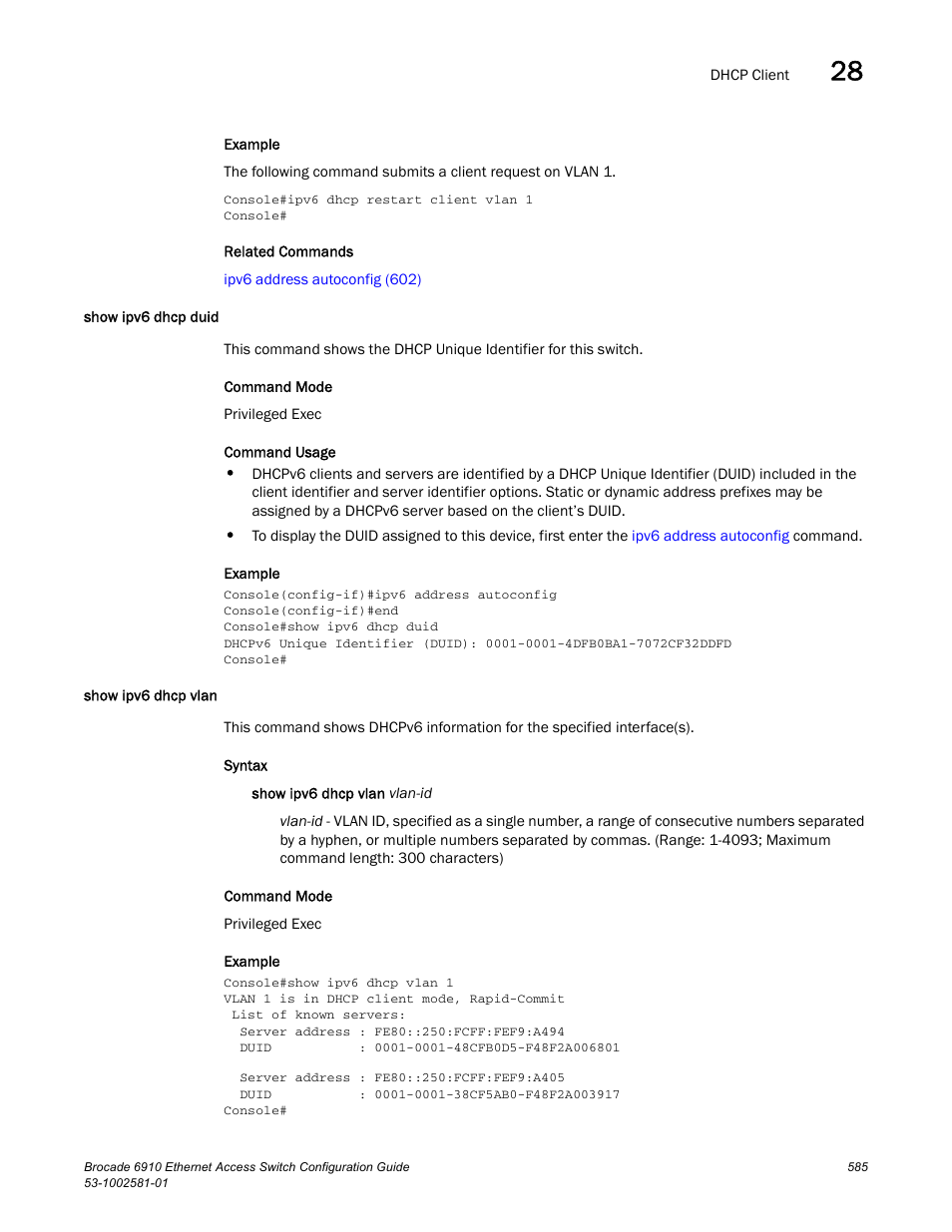 Show ipv6 dhcp duid, Show ipv6 dhcp vlan, Show ipv6 dhcp duid show ipv6 dhcp vlan | Brocade Communications Systems Brocate Ethernet Access Switch 6910 User Manual | Page 635 / 1200