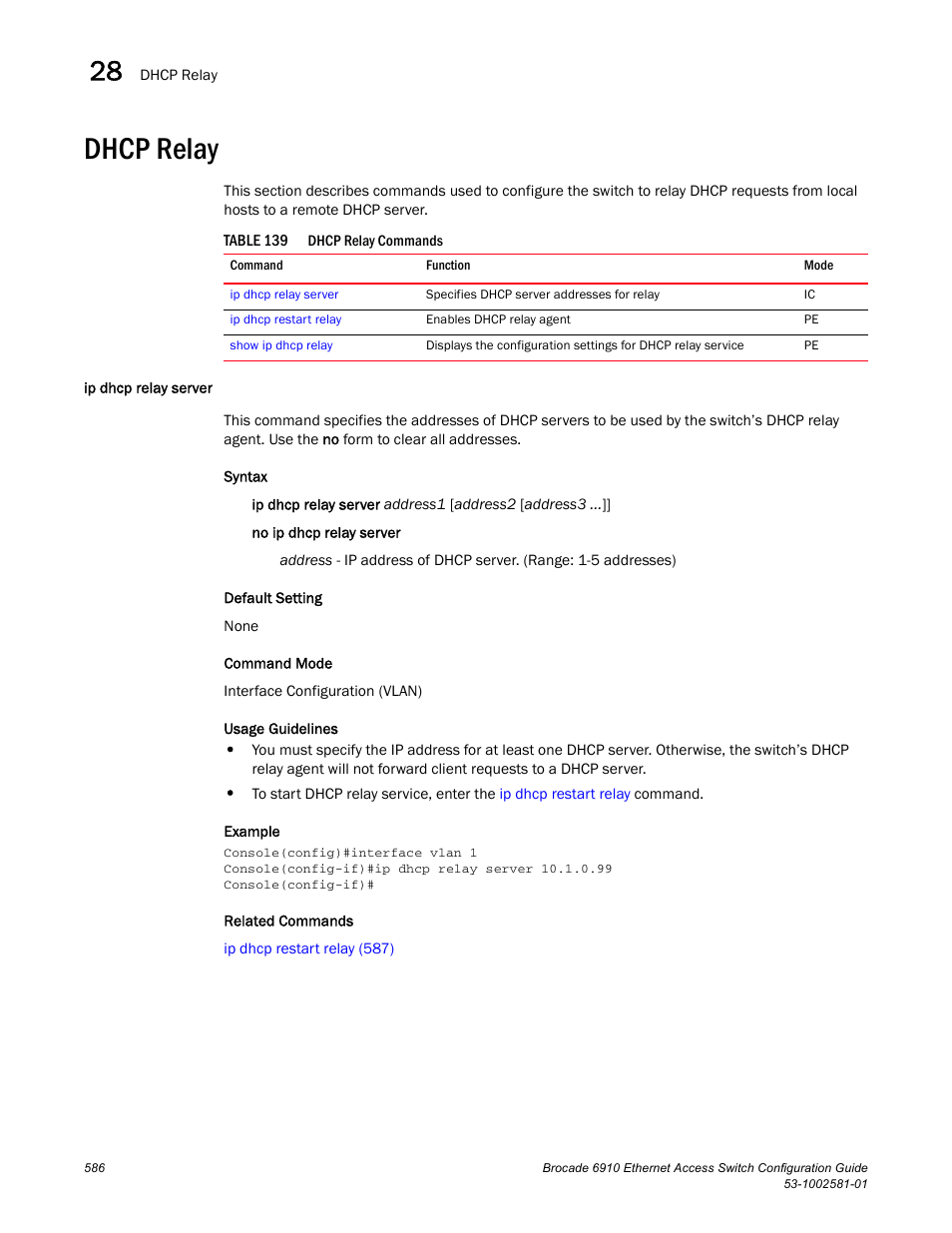 Dhcp relay, Ip dhcp relay server, Table 139 | Brocade Communications Systems Brocate Ethernet Access Switch 6910 User Manual | Page 636 / 1200