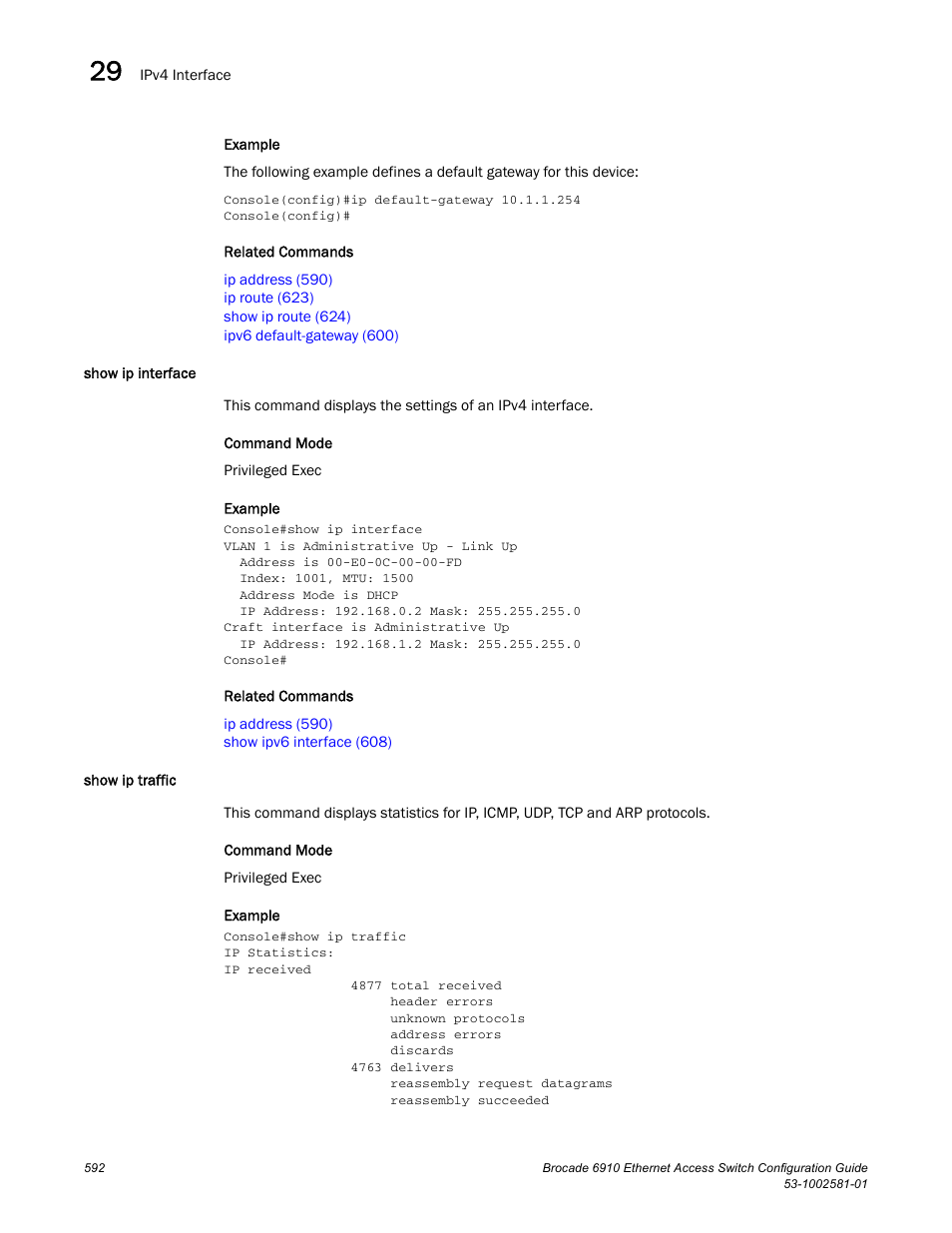 Show ip interface, Show ip traffic, Show ip interface show ip traffic | Brocade Communications Systems Brocate Ethernet Access Switch 6910 User Manual | Page 642 / 1200
