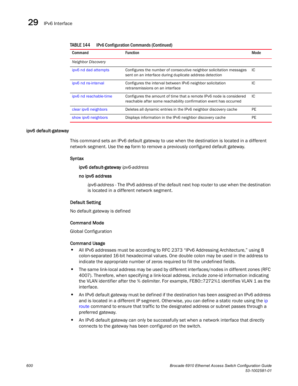 Ipv6 default-gateway, Ipv6 default-gateway (600) | Brocade Communications Systems Brocate Ethernet Access Switch 6910 User Manual | Page 650 / 1200