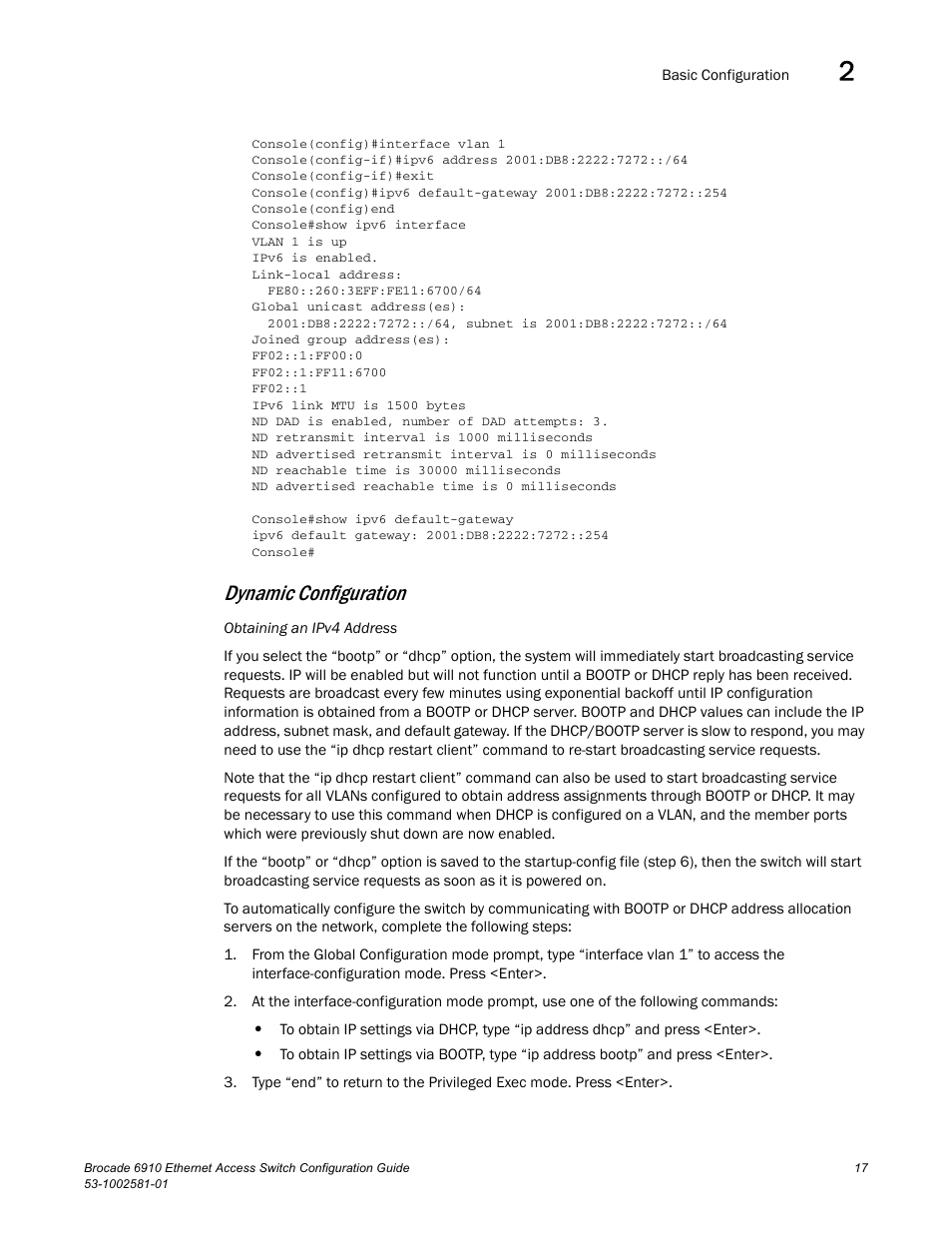 Dynamic configuration | Brocade Communications Systems Brocate Ethernet Access Switch 6910 User Manual | Page 67 / 1200