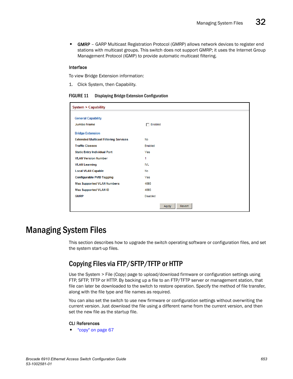 Managing system files, Copying files via ftp/sftp/tftp or http, Figure 11 | Brocade Communications Systems Brocate Ethernet Access Switch 6910 User Manual | Page 703 / 1200