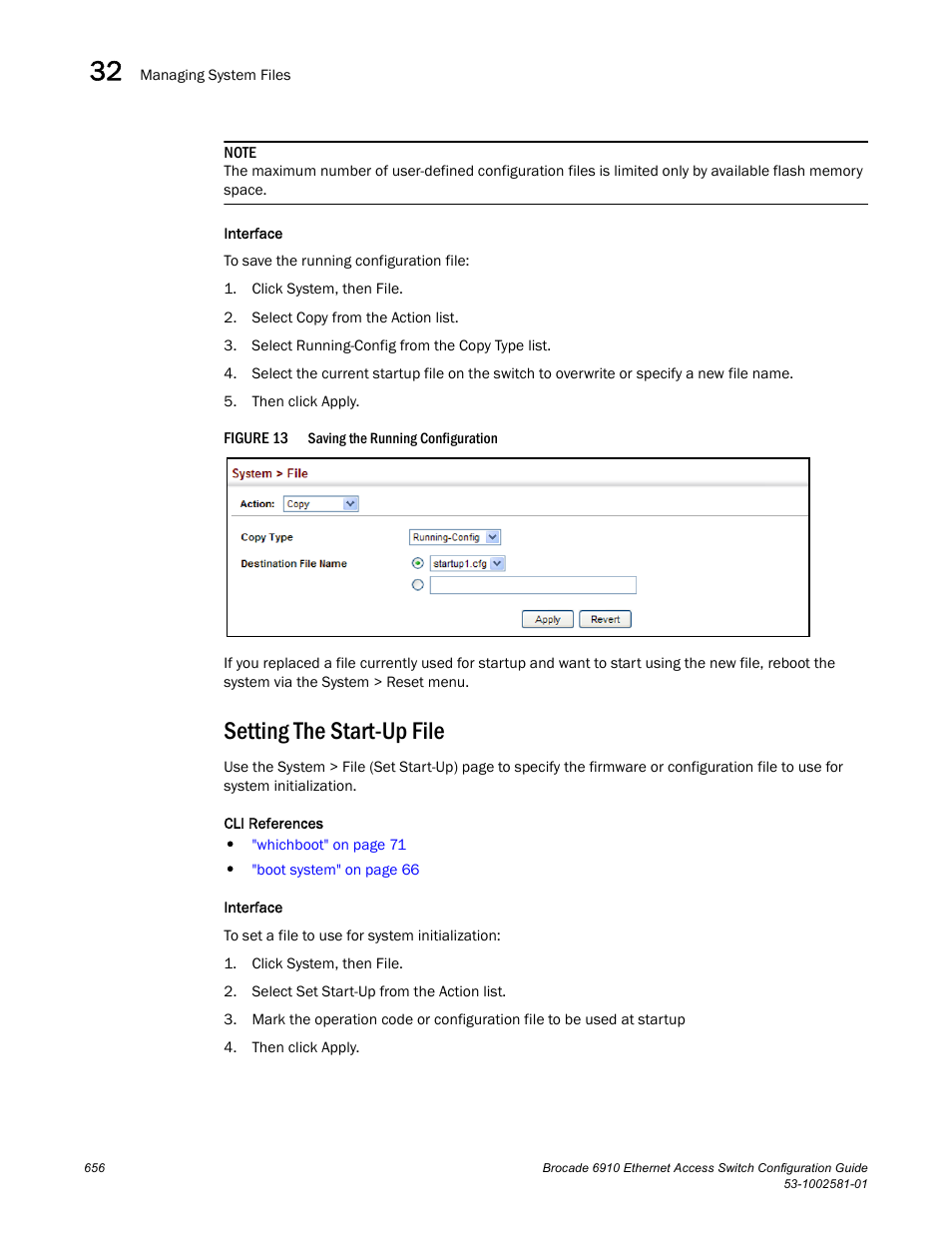 Setting the start-up file, Figure 13 | Brocade Communications Systems Brocate Ethernet Access Switch 6910 User Manual | Page 706 / 1200