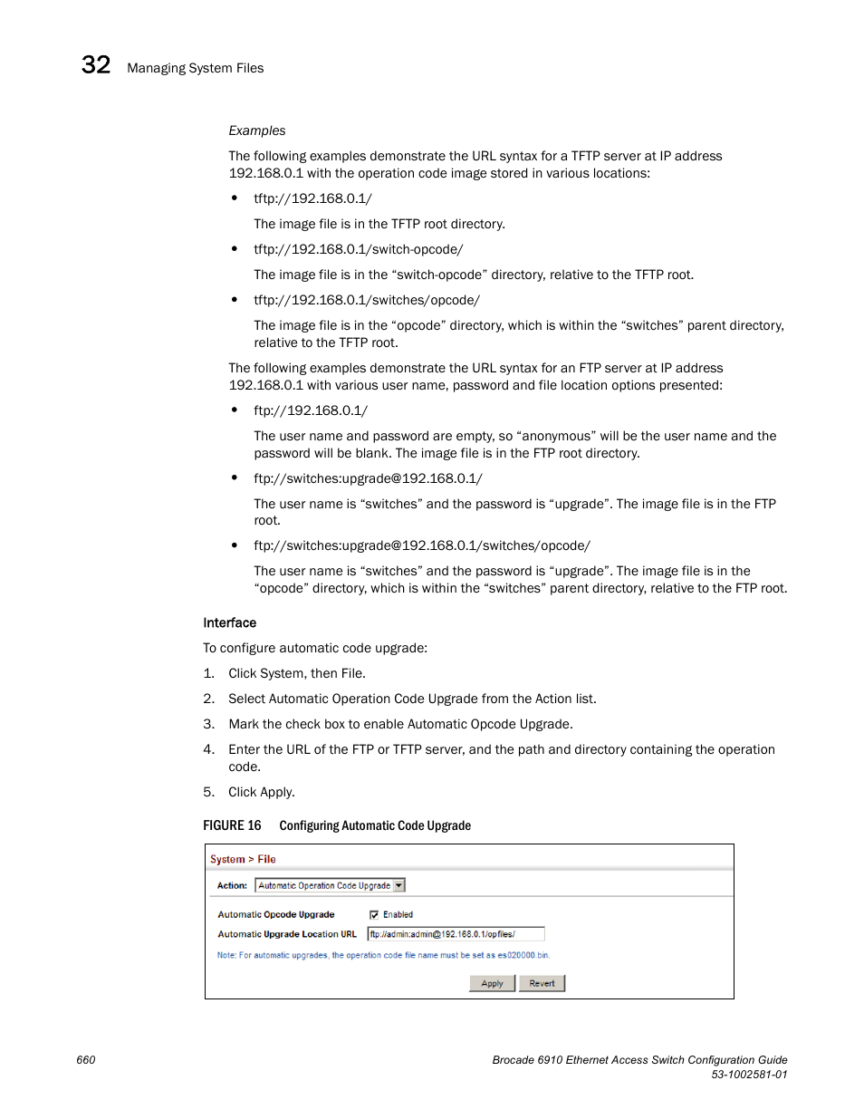 Figure 16, Confi | Brocade Communications Systems Brocate Ethernet Access Switch 6910 User Manual | Page 710 / 1200