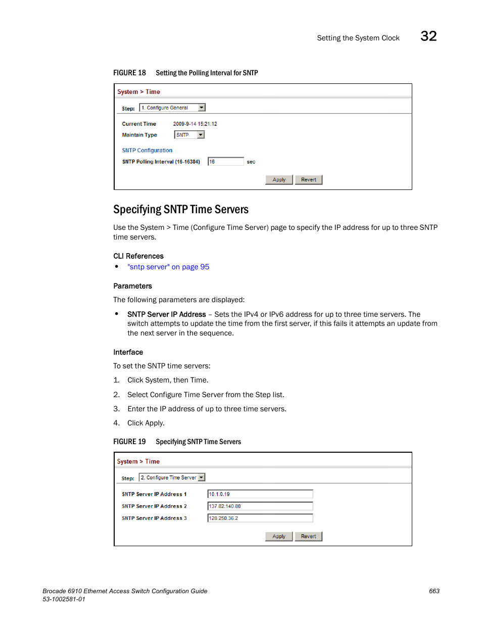 Specifying sntp time servers, Figure 18, Figure 19 | Brocade Communications Systems Brocate Ethernet Access Switch 6910 User Manual | Page 713 / 1200