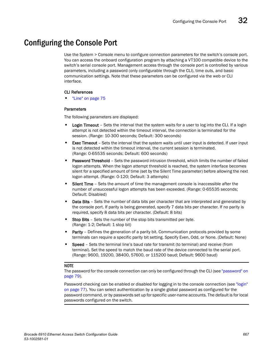Configuring the console port | Brocade Communications Systems Brocate Ethernet Access Switch 6910 User Manual | Page 717 / 1200